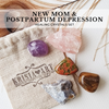 NEW MOM & POSTPARTUM DEPRESSION crystals set for emotional support